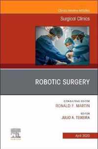 Robotic Surgery, An Issue of Surgical Clinics