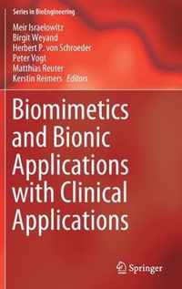 Biomimetics and Bionic Applications with Clinical Applications