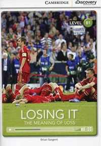 Losing It: The Meaning of Loss Intermediate Book with Online Access