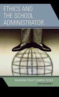 Ethics and the School Administrator