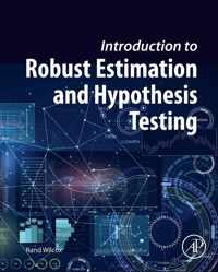 Introduction to Robust Estimation and Hypothesis Testing