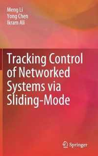 Tracking Control of Networked Systems via Sliding-Mode