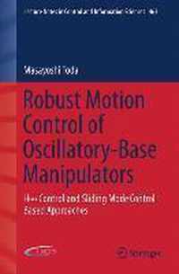 Robust Motion Control of Oscillatory Base Manipulators