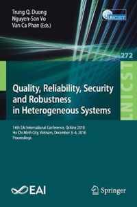 Quality, Reliability, Security and Robustness in Heterogeneous Systems