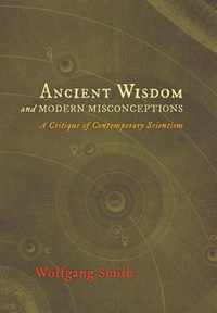 Ancient Wisdom and Modern Misconceptions