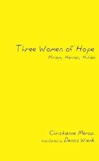 Three Women of Hope