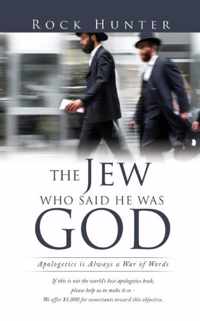 The Jew Who Said He Was God