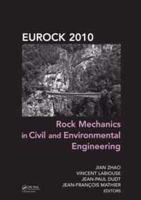 Rock Mechanics in Civil and Environmental Engineering