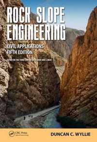 Rock Slope Engineering Civil Applications, Fifth Edition