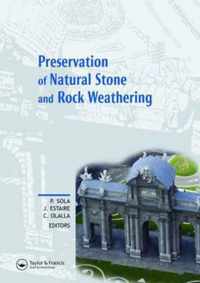 Preservation of Natural Stone and Rock Weathering