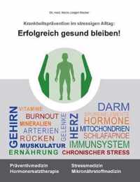 Erfolgreich gesund bleiben!