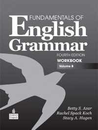 Fundamentals of English Grammar Workbook, Volume B