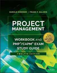 Project Management Workbook and PMP / CAPM Exam Study Guide