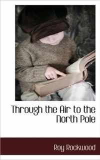 Through the Air to the North Pole