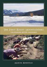 The First Rocky Mountaineers