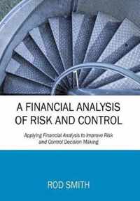 A Financial Analysis of Risk and Control