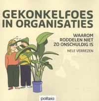 Gekonkelfoes in organisaties