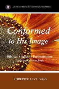 Conformed to His Image