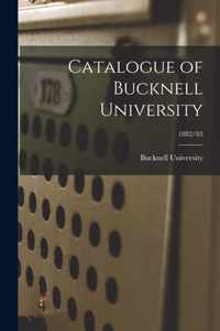 Catalogue of Bucknell University; 1882/83