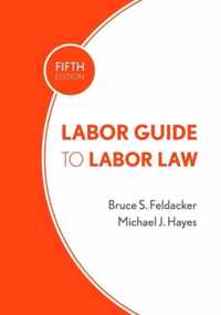 Labor Guide to Labor Law