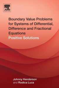 Boundary Value Problems for Systems of Differential, Difference and Fractional Equations