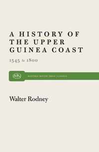 A History of the Upper Guinea Coast, 1545-1800