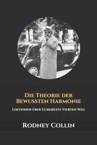 Die Theorie der Bewussten Harmonie