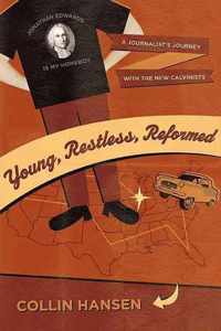 Young, Restless, Reformed