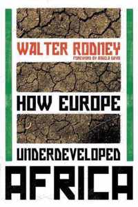 How Europe Underdeveloped Africa