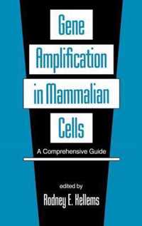 Gene Amplification in Mammalian Cells