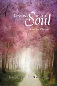 Lessons of the Soul