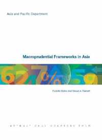 Macroprudential frameworks in Asia