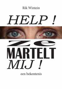 Help! Ze Martelt Mij!