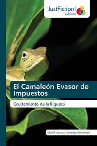 El Camaleon Evasor de Impuestos