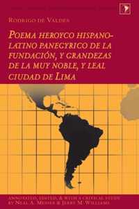 Rodrigo de Valdés: Poema heroyco hispano-latino panegyrico de la fundacion, y grandezas de la muy noble, y leal ciudad de Lima