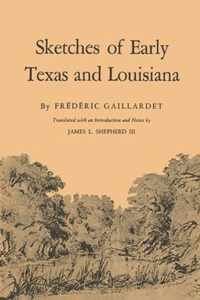 Sketches of Early Texas and Louisiana