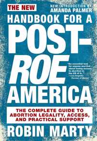 The New Handbook For A Post-roe America