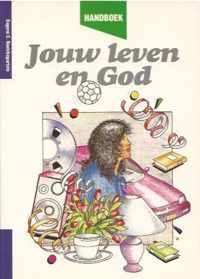 Jouw leven en God