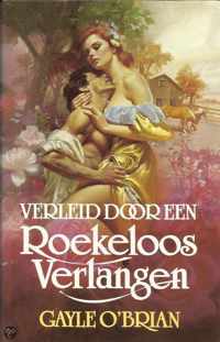 Verleid door een roekeloos verlangen