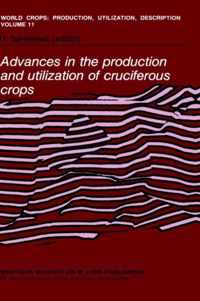 Advances in the Production and Utilization of Cruciferous Crops