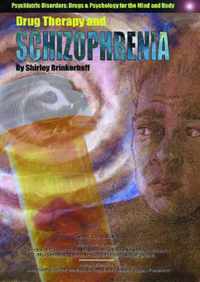 Drug Therapy and Schizophrenia