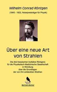 UEber eine neue Art von Strahlen