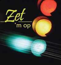 Zet 'm op