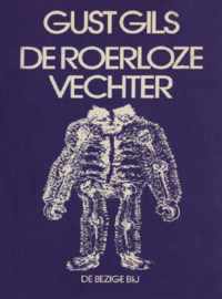 De roerloze vechter