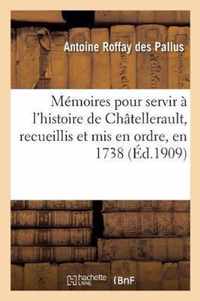 Memoires Chronologiques Pour Servir A l'Histoire de Chatellerault