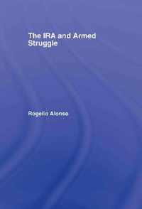 The IRA and Armed Struggle