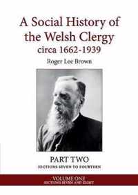 A Social History of the Welsh Clergy circa 1662-1939