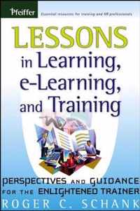 Lessons in Learning, e-Learning, and Training