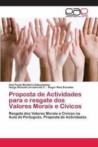 Proposta de Actividades para o resgate dos Valores Morais e Civicos