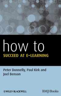 How To Succeed At E-Learning